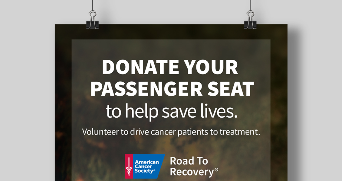 American Cancer Society Road To Recovery Poster, Donate Your Passenger Seat to help save lives.